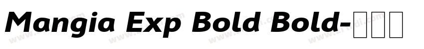 Mangia Exp Bold Bold字体转换